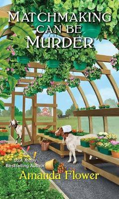 Matchmaking Can Be Murder(English, Paperback, Flower Amanda)