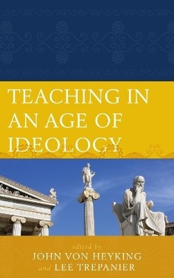 Teaching in an Age of Ideology(English, Hardcover, unknown)