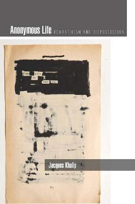 Anonymous Life(English, Electronic book text, Khalip Jacques)