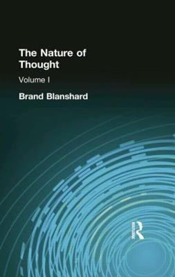 The Nature of Thought(English, Paperback, Blanshard Brand)