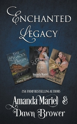Enchanted Legacy(English, Paperback, Brower Dawn)