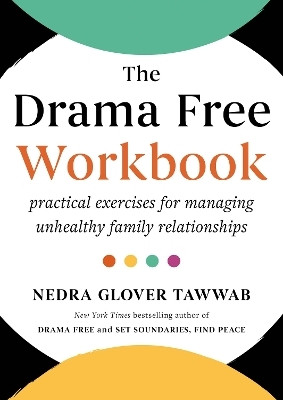 The Drama Free Workbook(English, Paperback, Tawwab Nedra Glover)
