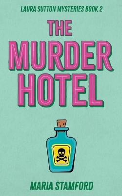 The Murder Hotel(English, Paperback, Stamford Maria)