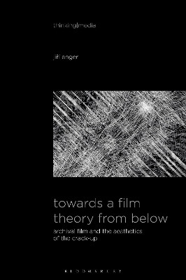 Towards a Film Theory from Below(English, Hardcover, Anger Jiri)