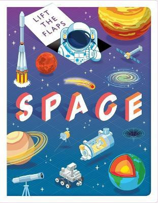Lift The Flaps: Space(English, Board book, Autumn Publishing)