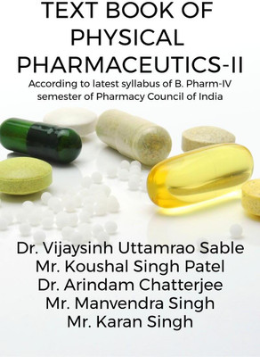 Text Book of Physical Pharmaceutics-II(English, Paperback, Dr.Vijaysinh Uttamrao Sable)