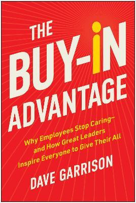 The Buy-In Advantage(English, Hardcover, Garrison Dave)