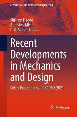Recent Developments in Mechanics and Design(English, Paperback, unknown)