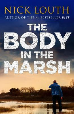 The Body in the Marsh(English, Electronic book text, Louth Nick)