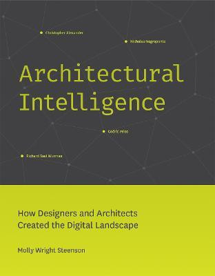 Architectural Intelligence(English, Hardcover, Steenson Molly Wright)
