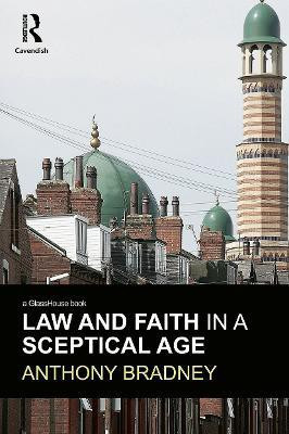 Law and Faith in a Sceptical Age(English, Paperback, Bradney Anthony)