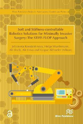 Soft and Stiffness-controllable Robotics Solutions for Minimally Invasive Surgery(English, Hardcover, unknown)