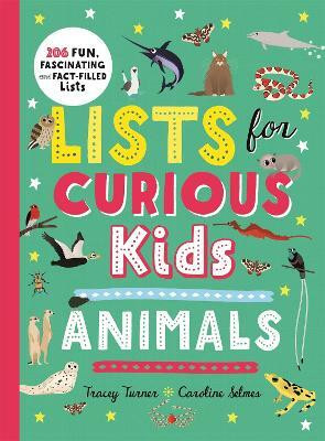 Lists for Curious Kids: Animals(English, Paperback, Turner Tracey)