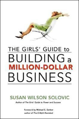 The Girls' Guide to Power and Success(English, Paperback, Solovic Susan)