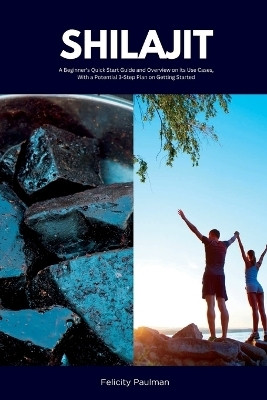 Shilajit(English, Paperback, Paulman Felicity)