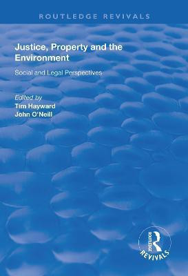Justice, Property and the Environment(English, Hardcover, unknown)