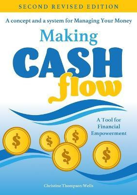 Making Cash Flow(English, Paperback, Thompson-Wells Christine)