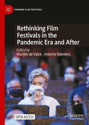 Rethinking Film Festivals in the Pandemic Era and After(English, Hardcover, unknown)