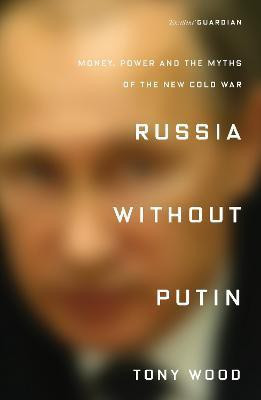 Russia without Putin(English, Paperback, Wood Tony)