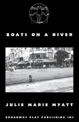 Boats On A River(English, Paperback, Myatt Julie Marie)