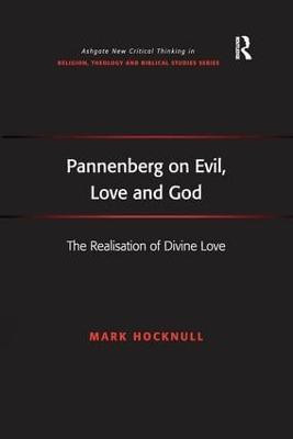 Pannenberg on Evil, Love and God(English, Paperback, Hocknull Mark)