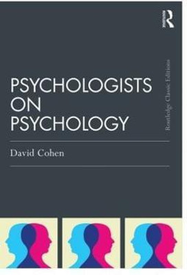 Psychologists on Psychology (Classic Edition)(English, Paperback, Cohen David)