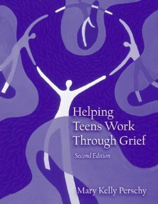 Helping Teens Work Through Grief(English, Paperback, Perschy Mary Kelly)