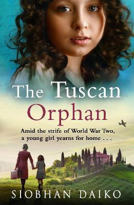 The Tuscan Orphan(English, Hardcover, Daiko Siobhan)