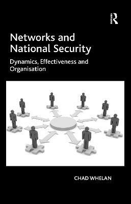Networks and National Security(English, Paperback, Whelan Chad)