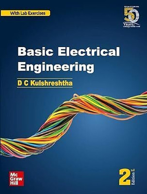 Basic Electrical Engineering|2nd Edition  - Basic Electrical Engineering By Kulshreshtha(Paperback, D. C. Kulshreshtha)