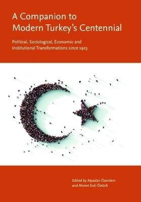 A Companion to Modern Turkey's Centennial(English, Hardcover, unknown)