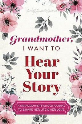 Grandmother, I Want to Hear Your Story: Paperback – Import, 19 July 2023(Paperback, Jeffrey Mason)