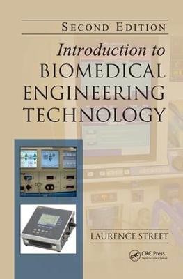 Introduction to Biomedical Engineering Technology(English, Electronic book text, Street Laurence J.)