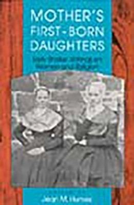 Mother's First-Born Daughters(English, Paperback, unknown)
