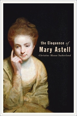 The Eloquence of Mary Astell(English, Paperback, Sutherland Christine M.)