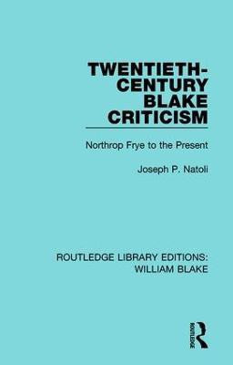 Twentieth-Century Blake Criticism(English, Paperback, Natoli Joseph)
