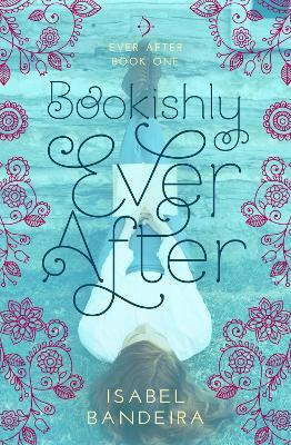 Bookishly Ever After Volume 1(English, Paperback, Bandeira Isabel)