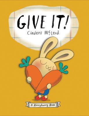 Give It!(English, Hardcover, McLeod Cinders)