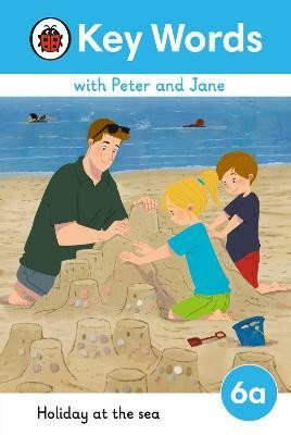 Key Words with Peter and Jane Level 6a - Holiday at the Sea(English, Hardcover, Ladybird)