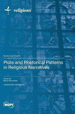 Plots and Rhetorical Patterns in Religious Narratives(English, Hardcover, unknown)