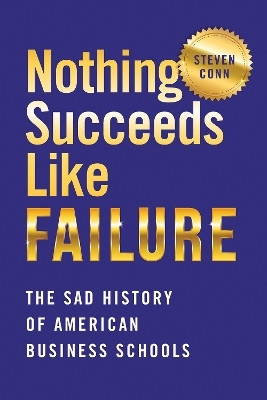 Nothing Succeeds Like Failure(English, Paperback, Conn Steven)