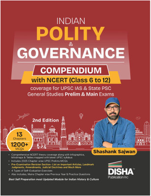 Disha Indian Polity & Governance Compendium with NCERT (Class 6 to 12) coverage for UPSC IAS & State PSC General Studies Prelims & Mains 2nd Edition |Indian Polity for UPSC 2026 by Shashank Sajwan(Paperback, Shashank Sajwan)
