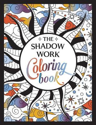 The Shadow Work Coloring Book(English, Paperback, Summersdale Publishers)