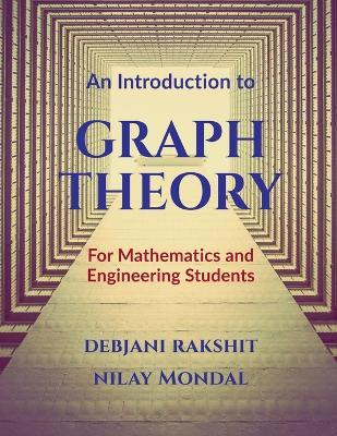 An Introduction to Graph Theory(English, Paperback, Debjani Rakshit)