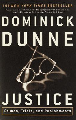Justice(English, Paperback, Dunne Dominick)