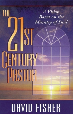 21st Century Pastor(English, Paperback, Fisher David C.)
