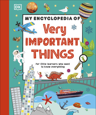 My Encyclopedia of Very Important Things(English, Hardcover, DK)