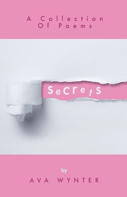Secrets(English, Paperback, Wynter Ava)