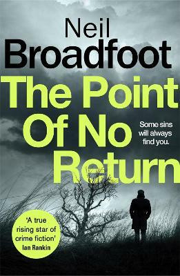 The Point of No Return(English, Paperback, Broadfoot Neil)