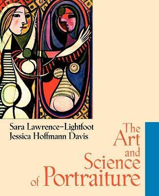 The Art and Science of Portraiture(English, Paperback, Lawrence-Lightfoot Sara)